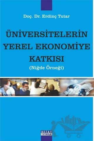 Üniversitelerin Yerel Ekonomiye Katkısı