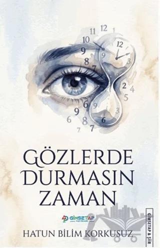Gözlerde Durmasın Zaman