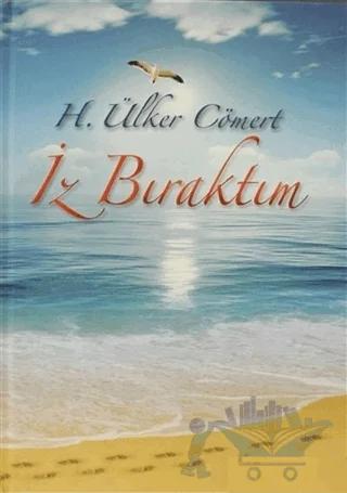 İz Bıraktım