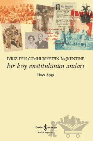 Bir Köy Enstitülünün Anıları