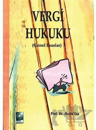 Vergi Hukuku - Genel Esaslar