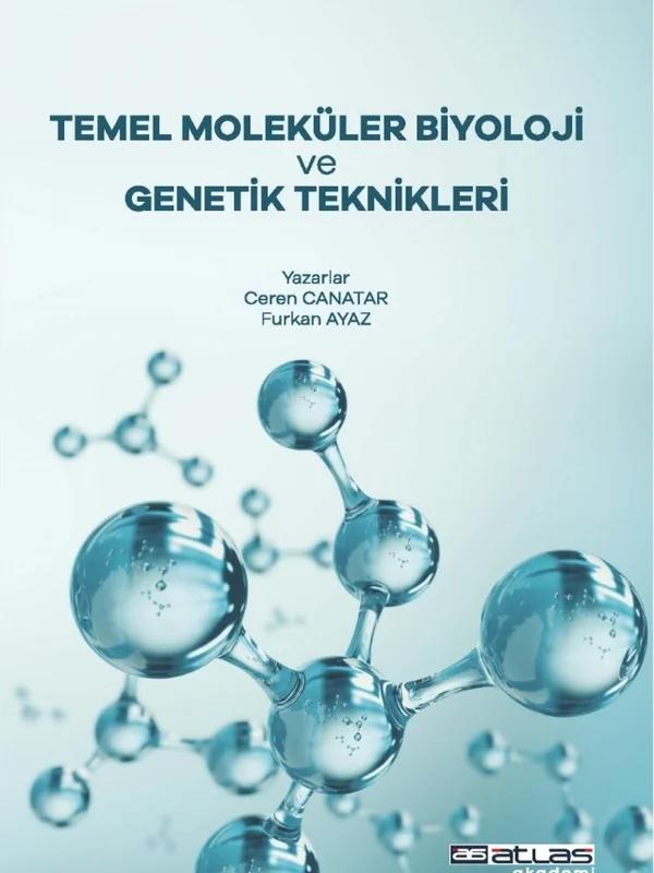 Temel Moleküler Biyoloji ve Genetik Teknikleri