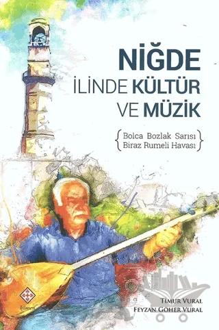 Niğde İlinde Kültür ve Müzik