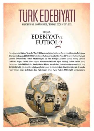 Türk Edebiyatı Aylık Fikir ve Sanat Dergisi Sayı: 633 Temmuz 2026