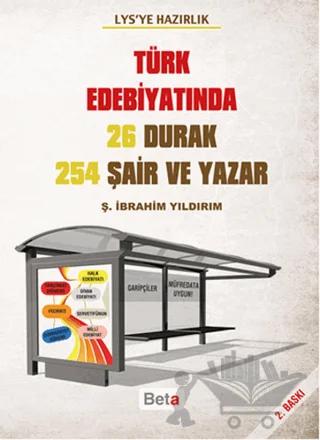 LYS'ye Hazırlık - Türk Edebiyatında 26 Durak 254 Şair ve Yazar