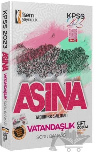 İsem 2023 KPSS Aşina Vatandaşlık Çözümlü Soru Bankası