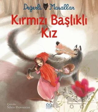 Değerli Masallar - Kırmızı Başlıklı Kız