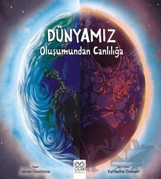 Dünyamız - Oluşumundan Canlılığa