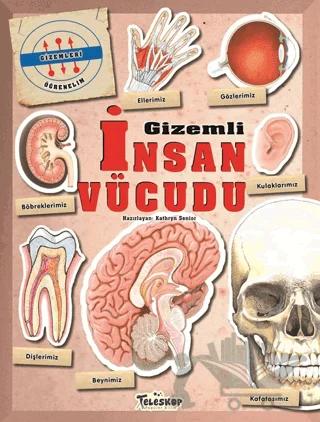 Gizemleri Öğrenelim - Gizemli İnsan Vücudu