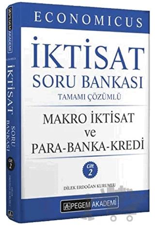 Economicus Makro İktisat Ve Para-Banka-Kredi Tamamı Çözümlü Soru Bankası Cilt 2