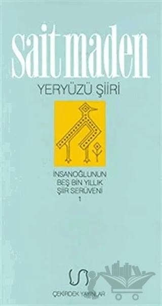 Yeryüzü Şiiri İnsanoğlunun Beş Bin Yıllık Şiir Serüveni 1