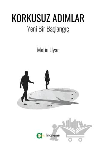 Korkusuz Adımlar / Yeni Bir Başlangıç