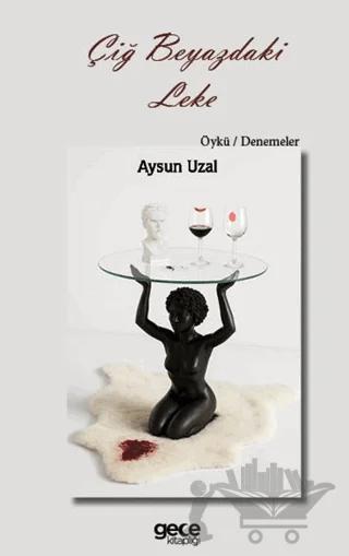 Çiğ Beyazdaki Leke