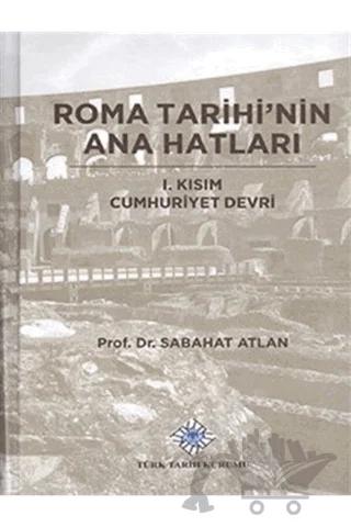 Roma Tarihi'nin Ana Hatları