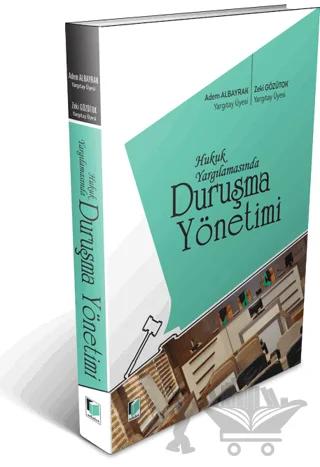 Hukuk Yargılamasında Duruşma Yönetimi