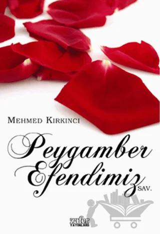 Peygamber Efendimiz (SAV)