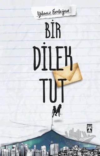 Bir Dilek Tut