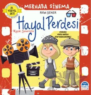 Merhaba Sinema - Küçük Senaristin Hayal Perdesi