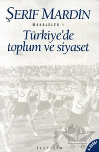 Türkiye’de Toplum ve Siyaset