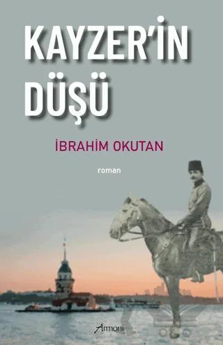 Kayzer'in Düşü
