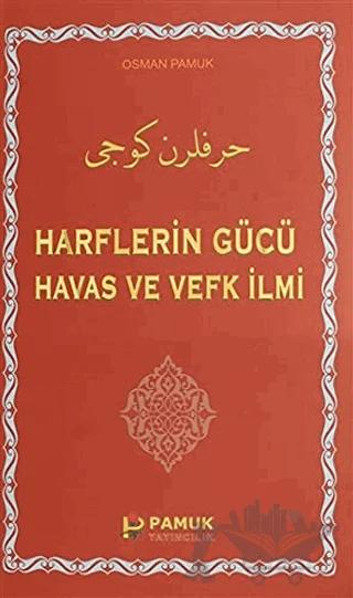 Harflerin Gücü Havas ve Vefk İlmi