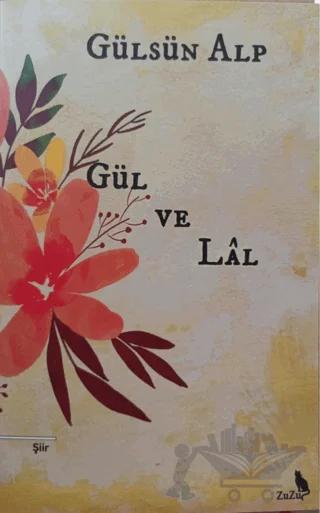 Gül ve Lal