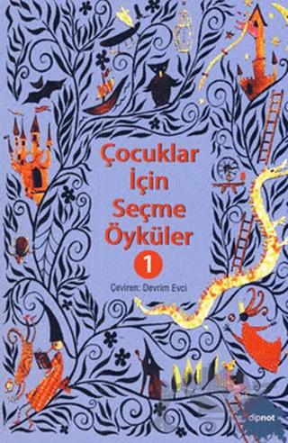 Çocuklar İçin Seçme Öyküler - 1