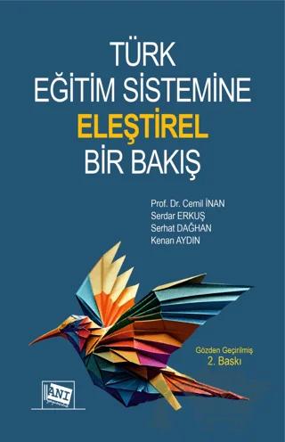 Türk Eğitim Sistemine Eleştirel Bir Bakış