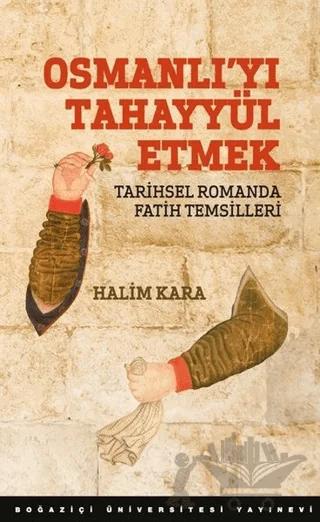 Osmanlı'yı Tahayyül Etmek