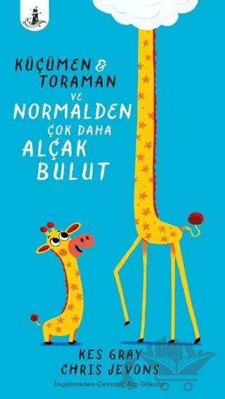 Küçümen, Toraman ve Normalden Çok Daha Alçak Bulut