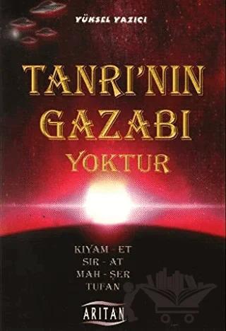 Tanrı’nın Gazabı Yoktur