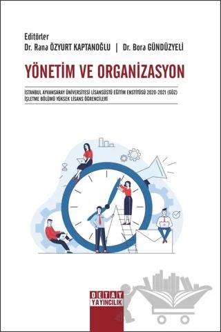 Yönetim Ve Organizasyon