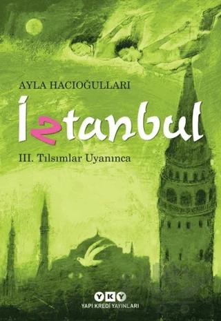 İztanbul – Ayla Hacıoğulları – Yapı Kredi Yayınları kitap kapağı