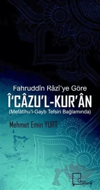 Fahruddin Razi’ye Göre İ‘cazu’l-Kur’an