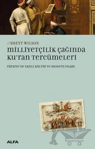 Milliyetçilik Çağında Ku'ran Tercümeleri