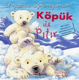 Köpük ile Pıtır - El Yazısı Öğreniyorum!
