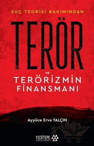 Terör ve Terörizmin Finansmanı