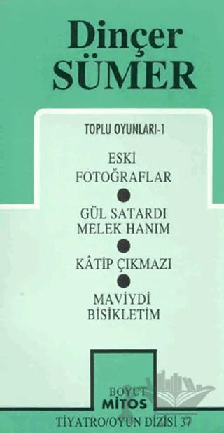 Toplu Oyunları-1 Eski Fotoğraflar / Gül Satardı Melek / Hanım / Katip Çıkmazı / Maviydi Bisikletim