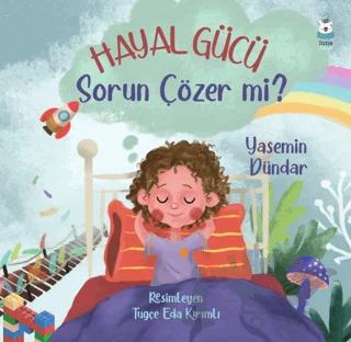 Hayal Gücü Sorun Çözer mi?