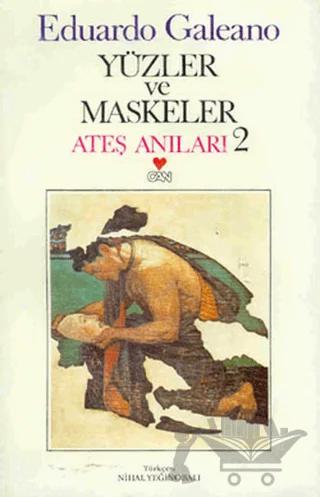 Yüzler ve Maskeler Ateş Anıları: 2