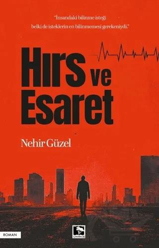 Hırs ve Esaret