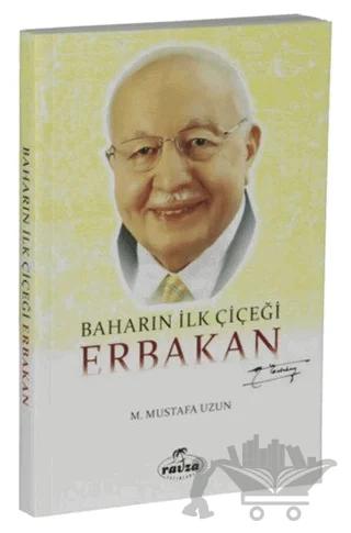 Baharın İlk Çiçeği Erbakan