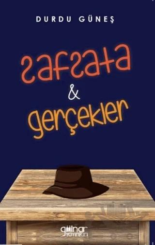 Safsata ve Gerçekler