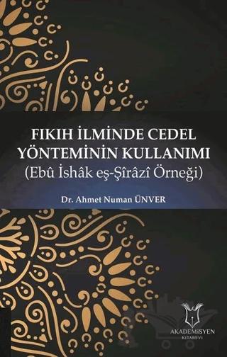 Fıkıh İlminde Cedel Yönteminin Kullanımı