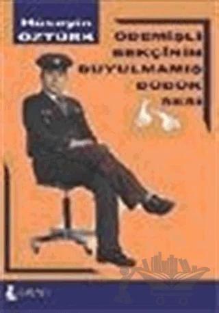 Ödemişli Bekçinin Duyulmamış Düdük Sesi