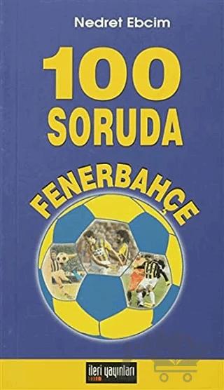 100 Soruda Fenerbahçe