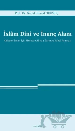 İslam Dini ve İnanç Alanı