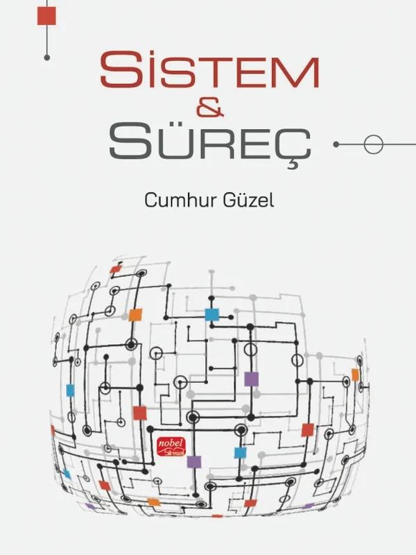 Sistem ve Süreç