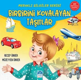 Meraklı Bilgiler Serisi - Birbirini Kovalayan Taşıtlar