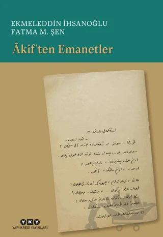 Akif’ten Emanetler